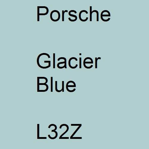 Porsche, Glacier Blue, L32Z.